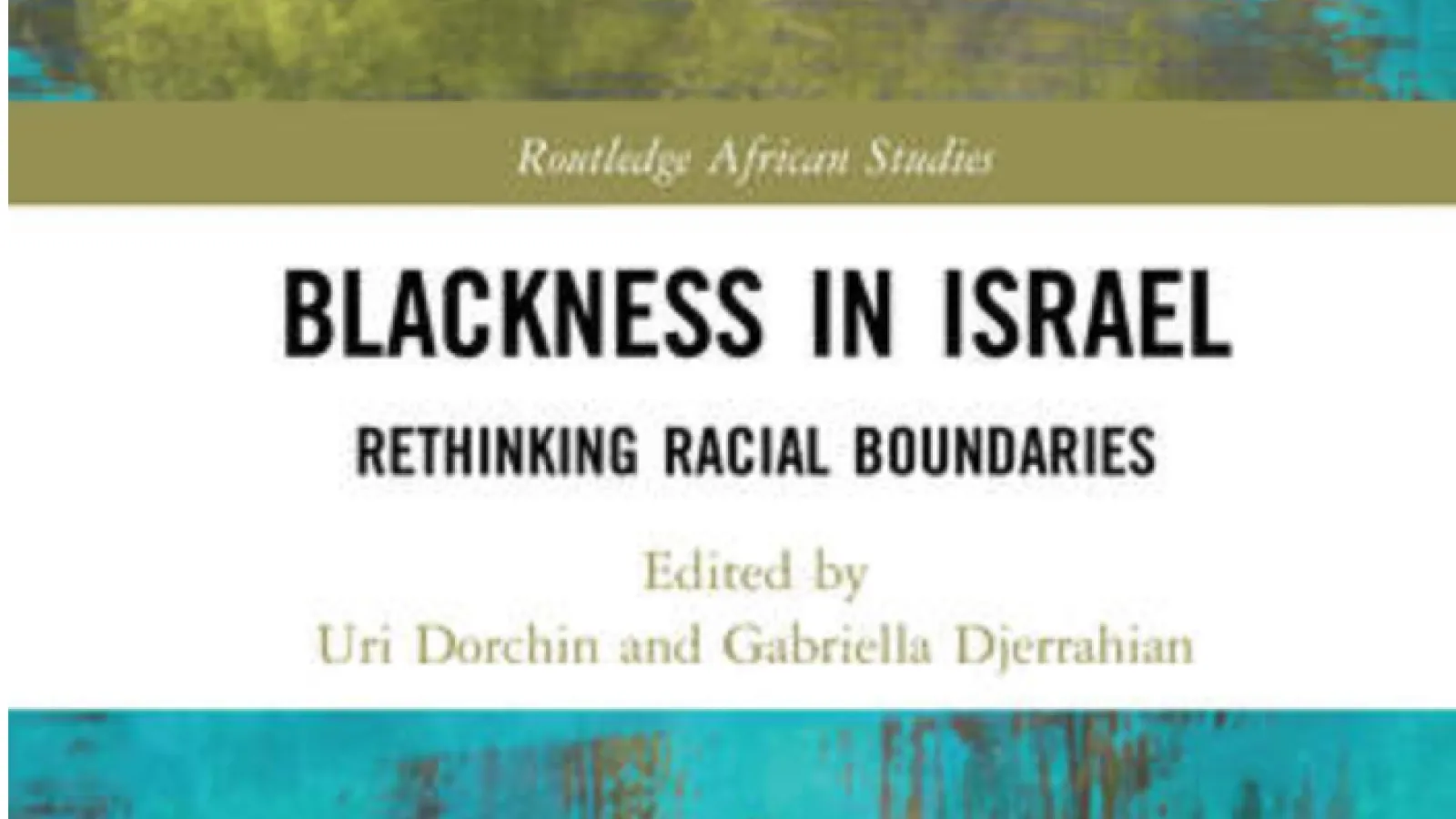 photo of Blackness in Israel: Rethinking Racial Boundaries book