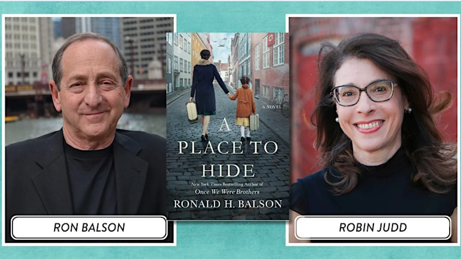 A Place to Hide with Ron Balson and Robin Judd