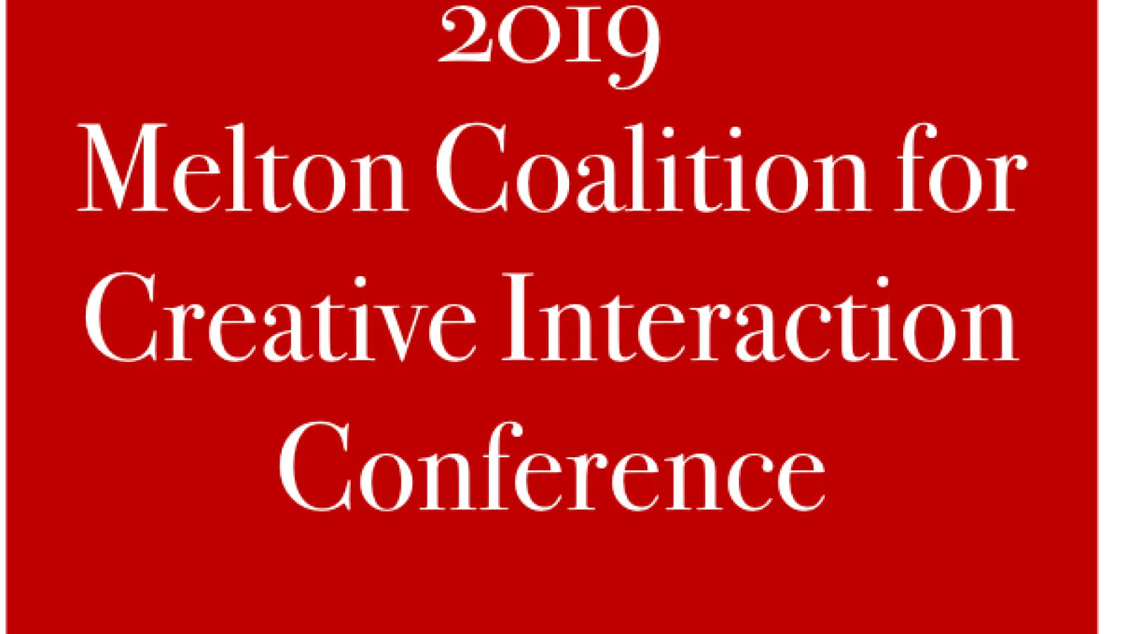 Melton Coalition Conference, Feb. 24-26