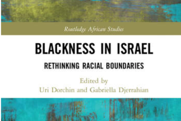 photo of Blackness in Israel: Rethinking Racial Boundaries book