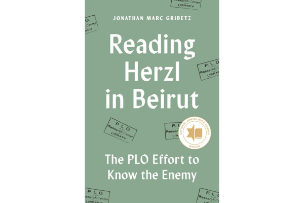 Book Cover of Reading Herzl in Beirut - The PLO Effort to Know the Enemy